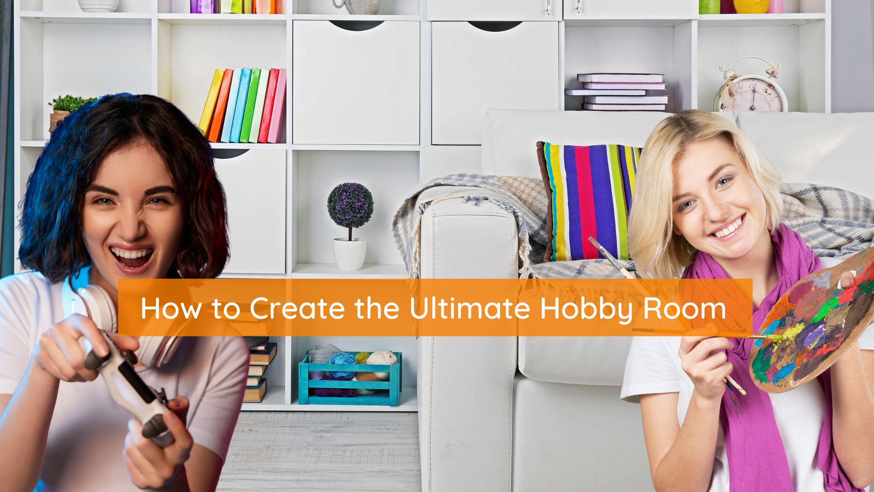 How to Create the Ultimate Hobby Room - Mainland Furniture NZ
