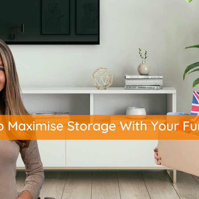 How To Maximise Storage With Your Furniture!
