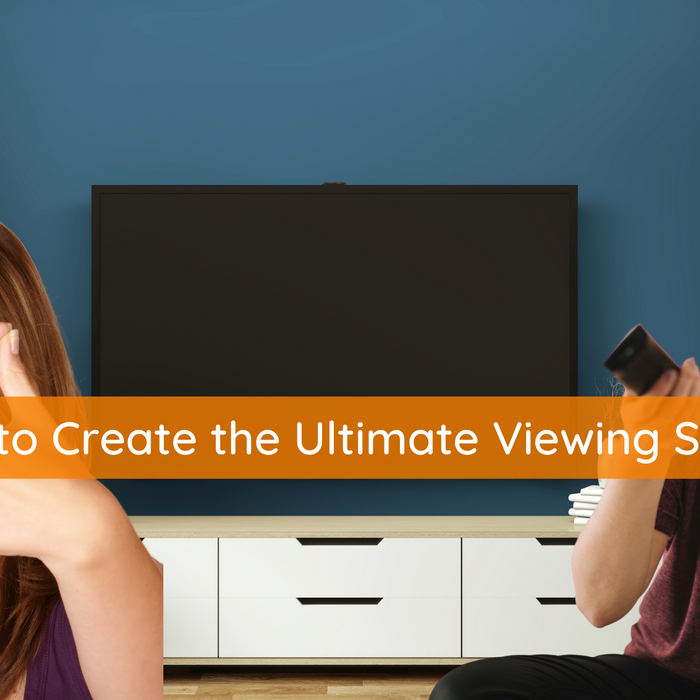 How to Create the Ultimate Viewing Setup! - Mainland Furniture NZ